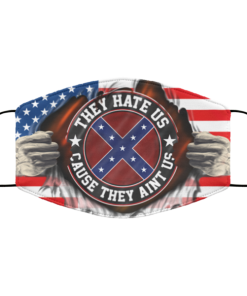 American Confederate Flag They Hate Us Cause They Aint Us 4th July Face Mask.png