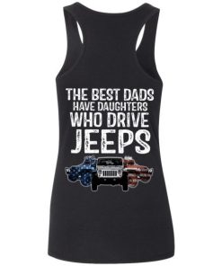 American The Best Dads Have Daughters Who Drive Jeeps Shirt 2.jpg