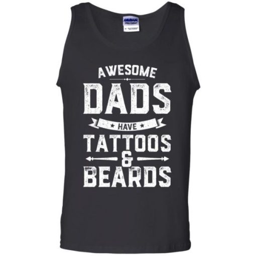Awesome Dads Have Tattoos And Beards Gift Funny Fathers Day Shirt 6.jpg