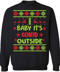 Baby it’s covid outside Christmas sweater Shirt
