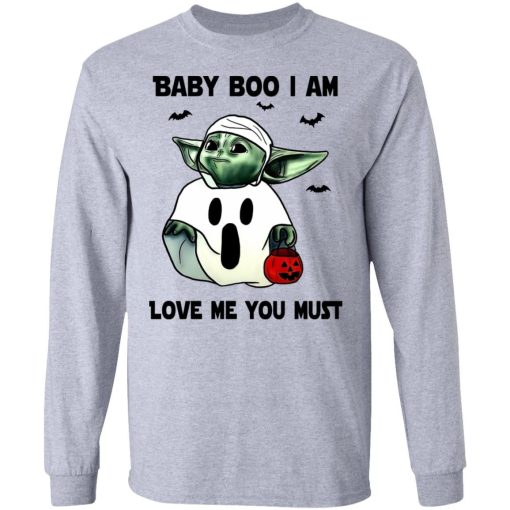 Baby Yoda Baby Boo I Am Love Me You Must Shirt 2.jpg