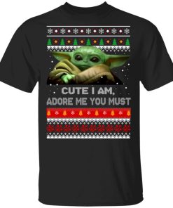 Baby Yoda Cute I Am Adore Me You Must Christmas Sweater 1.jpg