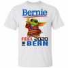 Baby Yoda For Bernie Feel The Bern 2020 Shirt.jpg