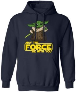 Baby Yoda May The Force Be With You Shirt 3.jpg