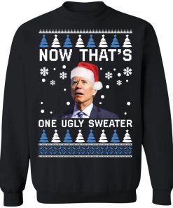 Bden now that’s one ugly Christmas sweater Shirt