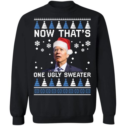 Bden now that’s one ugly Christmas sweater Shirt