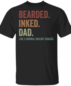 Bearded Inked Dad Like A Normal Dad But Badass.jpg