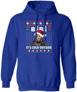 Bebe Its Cold Outside Ugly Christmas Sweatshirt 2.jpg