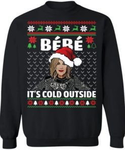 Bebe Its Cold Outside Ugly Christmas Sweatshirt.jpg