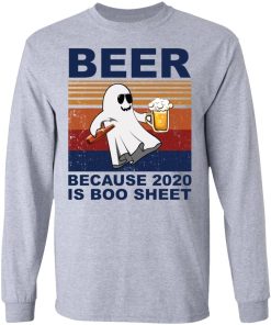 Beer Because 2020 Is Boo Sheet Shirt 2.jpg
