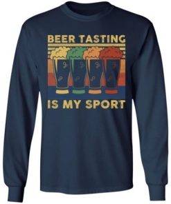 Beer Tasting Is My Sport Shirt 2.jpg