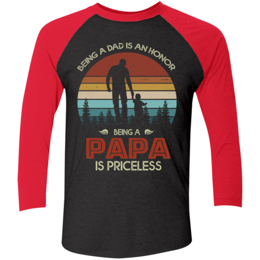 Being Dad Is An Honor Being Papa Is Priceless Shirt 2.png