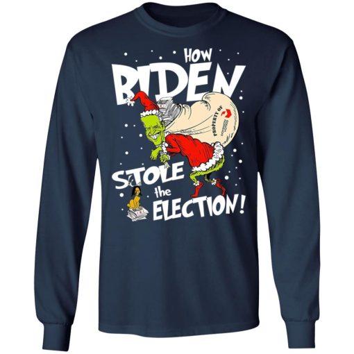 Biden Grinch How Biden Stole The Election Shirt 3.jpg