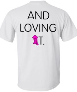 Big Dick Is Back Outside And Loving It Shirt 1.jpg