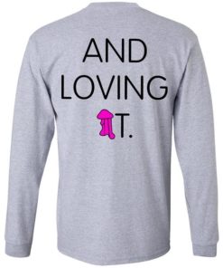 Big Dick Is Back Outside And Loving It Shirt 3.jpg