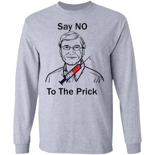 Bill Gate Say No To The Prick Shirt 3.jpg