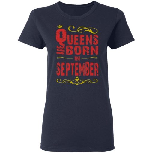 Birthday Gifts Queens Are Born In September Shirt 3.jpg
