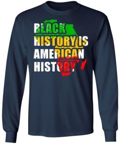 Black History Is American History Shirt 2 2.jpg