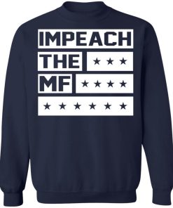 Black Impeach The Mf Shirt 4.jpg