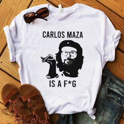 Carlos Maza Is A Fag Shirt.jpg