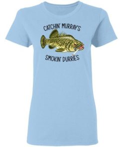 Catchin Murrays Smokin Durries Shirt 1.jpg