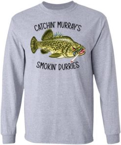 Catchin Murrays Smokin Durries Shirt 2.jpg
