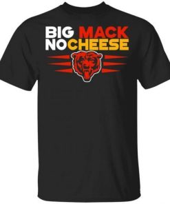 Chicago Bears Big Mac No Cheese Shirt.jpg