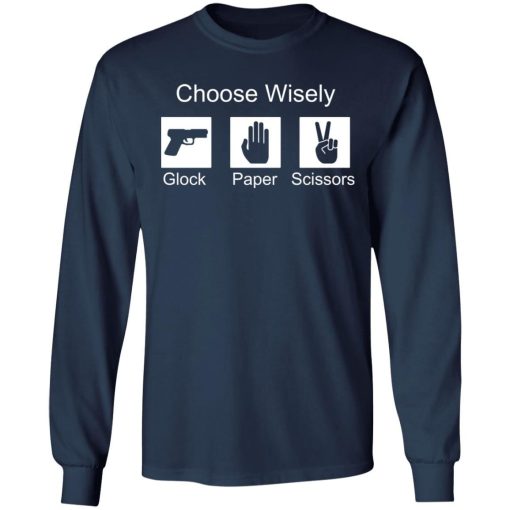 Choose Wisely Glock Paper Scissors Shirt 2.jpg