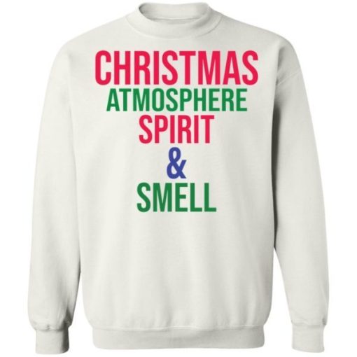 Christmas Atmosphere Spirit Smell Shirt 3.jpg