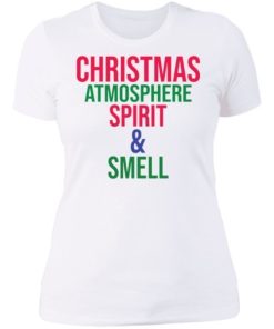 Christmas Atmosphere Spirit Smell Shirt 4.jpg
