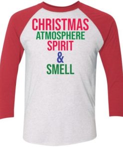 Christmas Atmosphere Spirit Smell Shirt 5.jpg