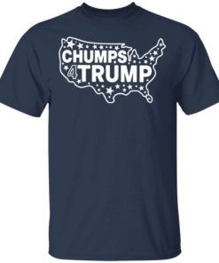 Chumps For Trump Shirt 1.jpg