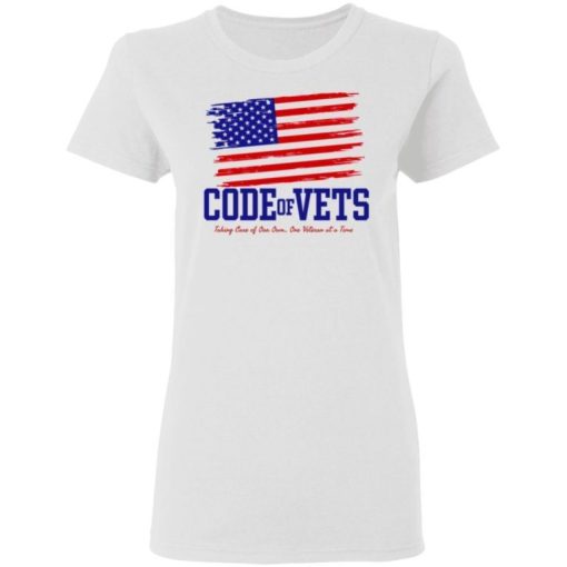 Code Of Vets Taking Care Of Our Own One Veteran At A Time Shirt 1.jpg