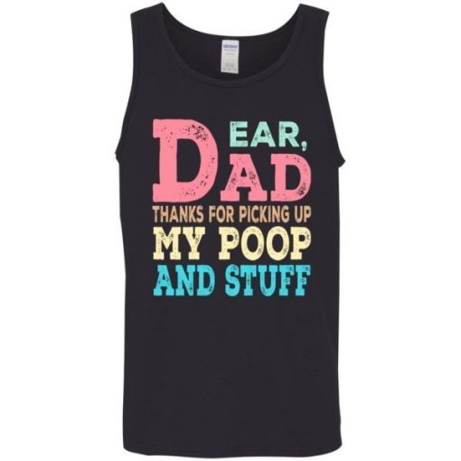 Dear Dad Thanks For Picking Up My Poop And Stuff Dog Cat Funny Shirt 6.jpg