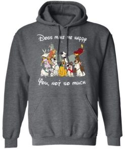 Disney Dogs Dogs Make Me Happy You Not So Much Shirt 3.jpg