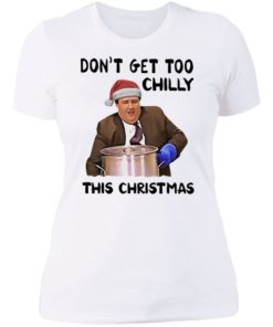 Dont Get Too Chilly This Christmas Kevin Malone Shirt 3.jpg