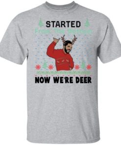 Drake Started From The Bottom Now Were Deer Christmas Shirt 1.jpg