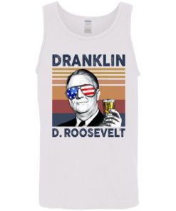 Dranklin Franklin D Roosevelt Us Drinking 4th Of July Vintage Shirt 2.jpg