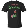 Drink Up Grinches Christmas Shirt.jpg
