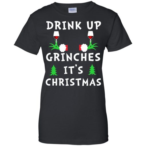 Drink Up Grinches Its Christmas Sweatshirt 4.jpeg