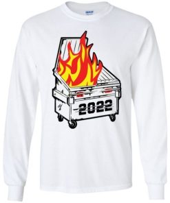 Dumpster Fire 2022 Shirt 1.jpg
