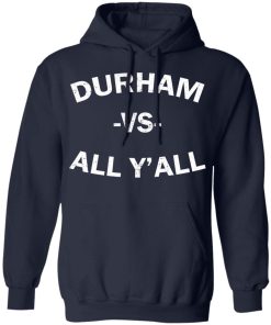 Durham Vs All Yall Shirt 1.jpg