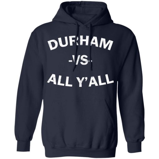 Durham Vs All Yall Shirt 1.jpg