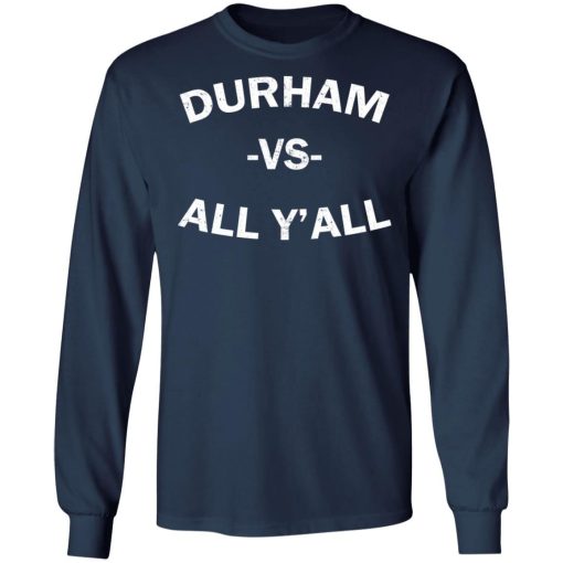 Durham Vs All Yall Shirt 4.jpg
