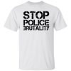 End Police Brutality Shirt.jpg