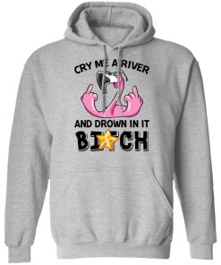 Flamingo Cry Me A River And Brown In It Bitch Shirt 3.jpg