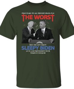 For 8 Years We All Thought Obama Was The Worst Then The Left Threw Sleepy Biden At Us 11.jpg