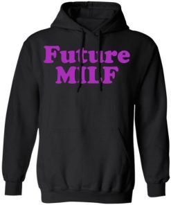Future Milf Shirt 2.jpg