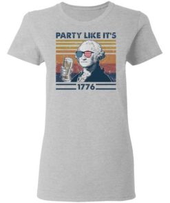 George Washington Party Like Its 1776 Shirt 1.jpg
