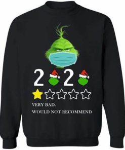 Grinch 2020 Very Bad Would Not Recommend Christmas Tshirt.jpg